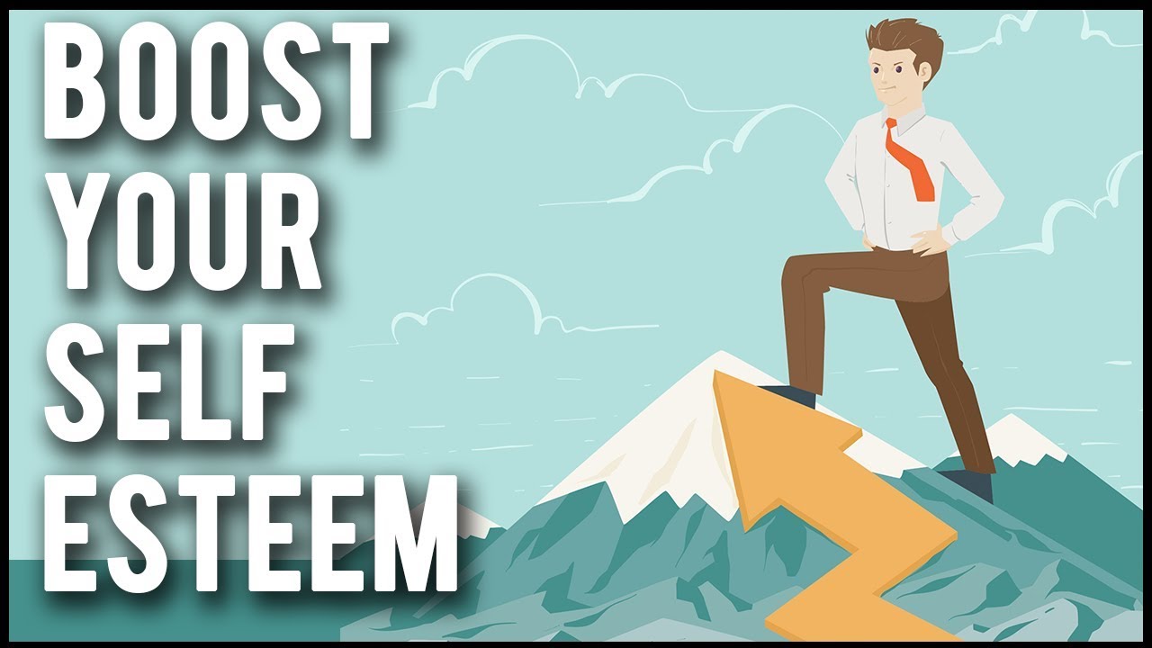 6 Tips to Boost Your Self-Esteem - Make Me Better